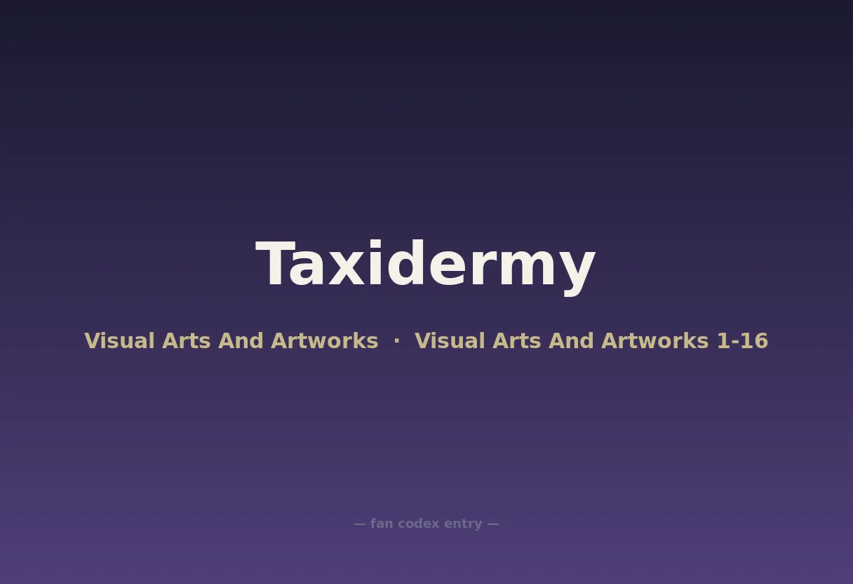 Taxidermy